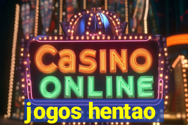jogos hentao